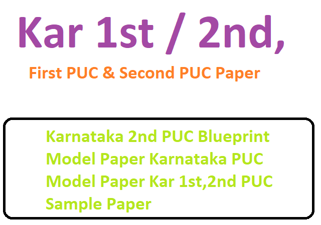 PUC Model Paper 2021 Kar 1st PUC, 2nd PUC Blueprint 2021